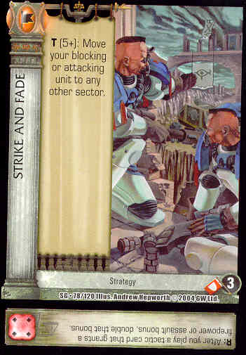 Strike and Fade